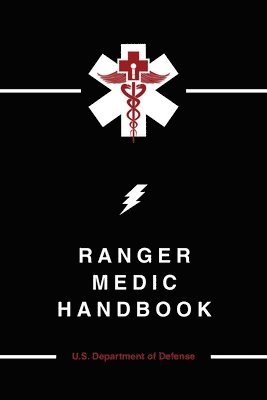 U.S. Department of Defense - Ranger Medic Handbook, Häftad