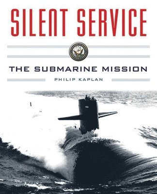 Philip Kaplan - Silent Service, Häftad