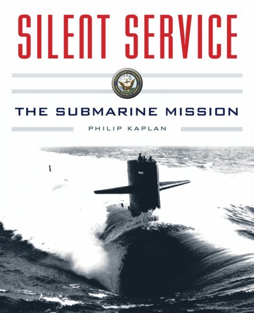 Philip Kaplan - Silent Service, E-bok
