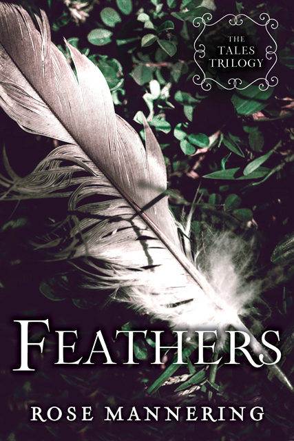 Rose Mannering - Feathers, E-bok
