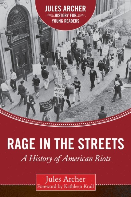 Jules Archer - Rage in the Streets, E-bok