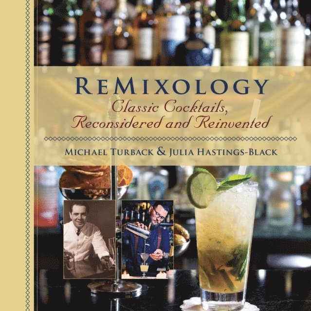 Michael Turback, Julia Hastings-Black - ReMixology, E-bok. Tillgänglighet: Lägg i varukorg