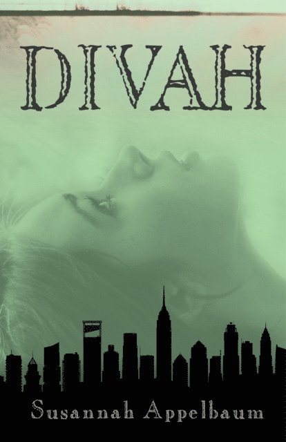 Susannah Appelbaum - Divah, E-bok