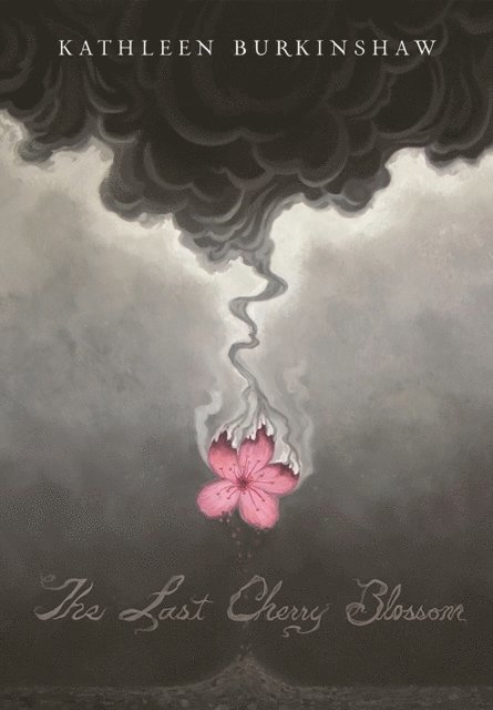 Kathleen Burkinshaw - Last Cherry Blossom, E-bok