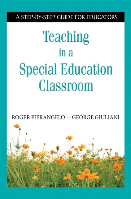 George Giuliani, Roger Pierangelo - Teaching in a Special Education Classroom, E-bok. Tillgänglighet: Lägg i varukorg