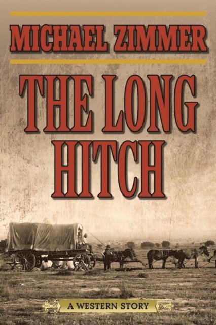Michael Zimmer - Long Hitch, E-bok