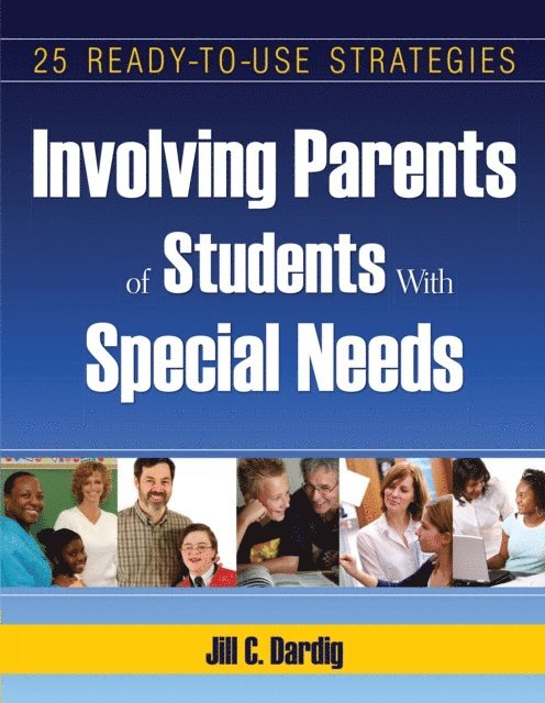 Jill C. Dardig - Involving Parents of Students with Special needs, E-bok