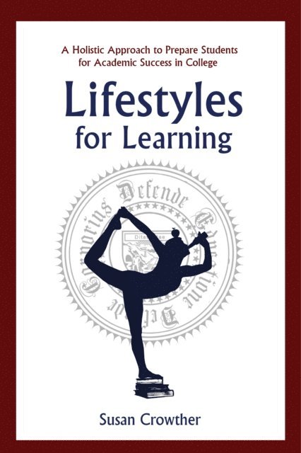 Susan Crowther - Lifestyles for Learning, E-bok