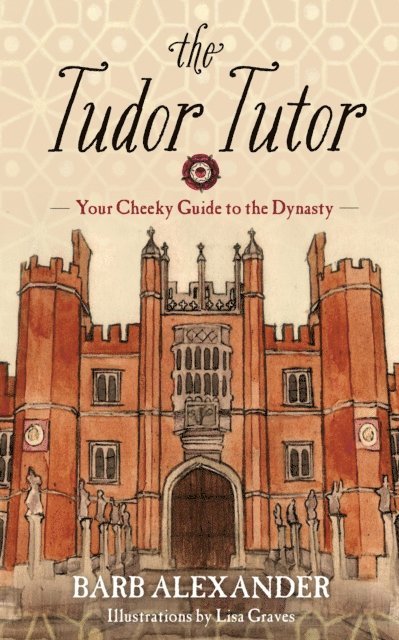Barb Alexander - Tudor Tutor, E-bok