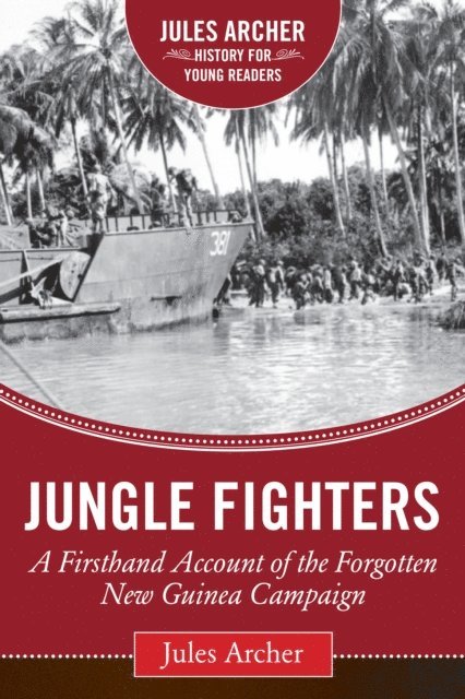Jules Archer - Jungle Fighters, E-bok