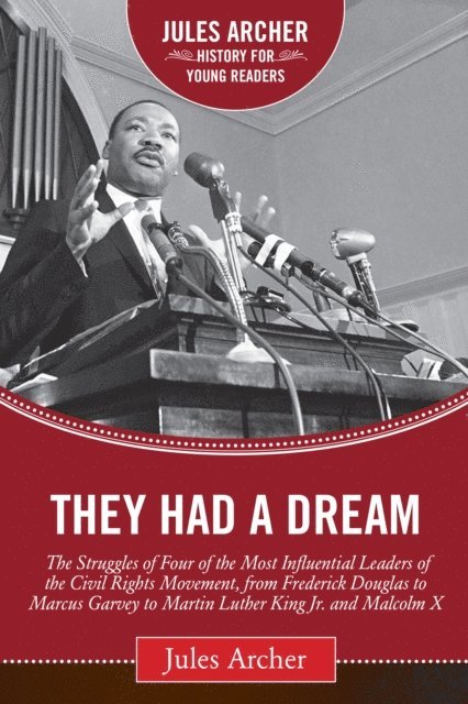 Jules Archer - They Had a Dream, E-bok