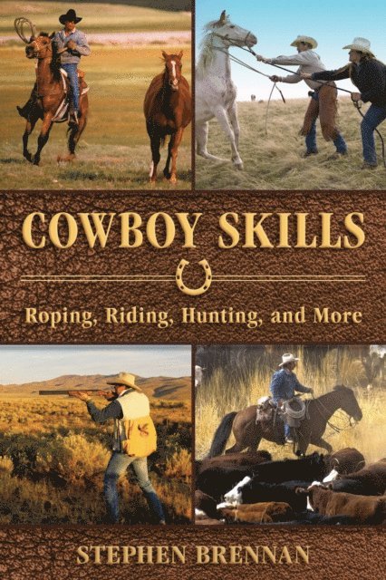 Stephen Brennan - Cowboy Skills, E-bok