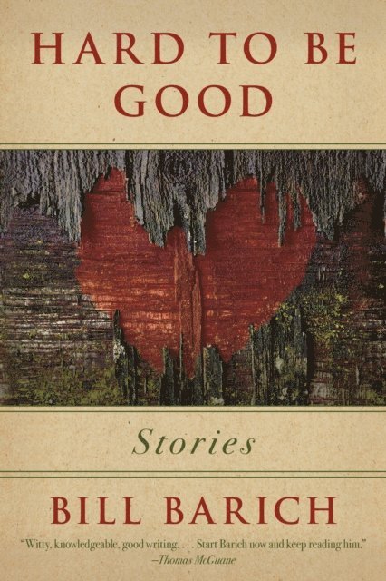 Bill Barich - Hard to Be Good, E-bok. Tillgänglighet: Lägg i varukorg