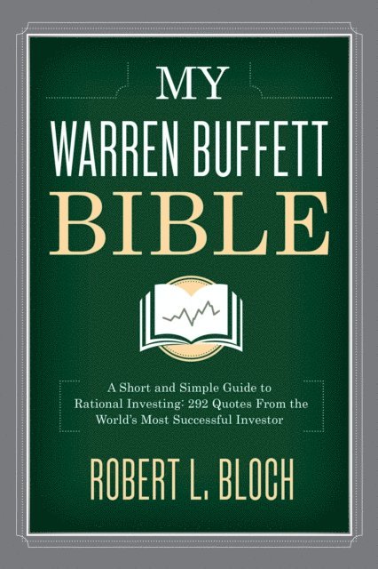 Robert L. Bloch - My Warren Buffett Bible, E-bok. Tillgänglighet: Lägg i varukorg