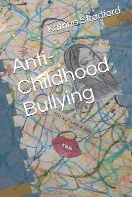 Catherine Stradford, Passion Stradford - Anti-Childhood Bullying, Häftad