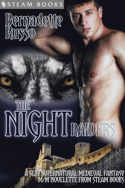 Steam Books, Bernadette Russo - Night Raiders - A Sexy Supernatural Medieval Fantasy M/M Novelette From Steam Books, E-bok