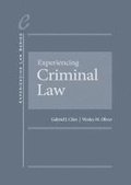 Experiencing Criminal Law - Casebook Plus