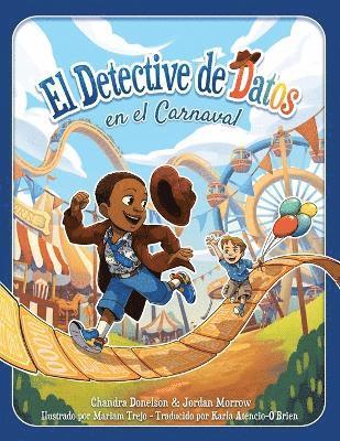 Chandra Donelson, Jordan Morrow - Detective de Datos en el Carnaval, Häftad