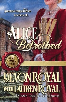 Devon Royal, Lauren Royal - Alice Betrothed, Häftad. Tillgänglighet: Lägg i varukorg