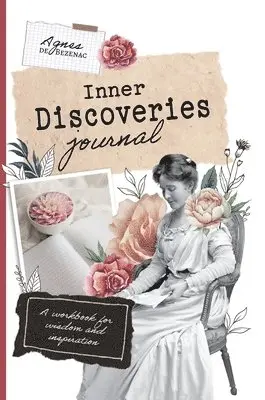 Agnes De Bezenac - Inner Discoveries, Inbunden. Tillgänglighet: Lägg i varukorg