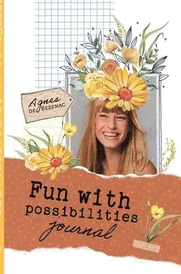 Agnes De Bezenac - Fun with Possibilities Journal, Inbunden. Tillgänglighet: Lägg i varukorg