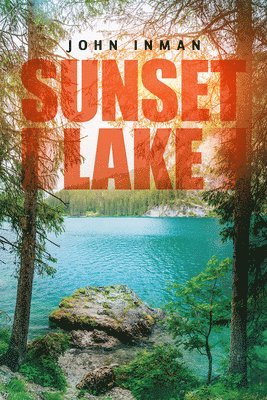 John Inman - Sunset Lake, Häftad