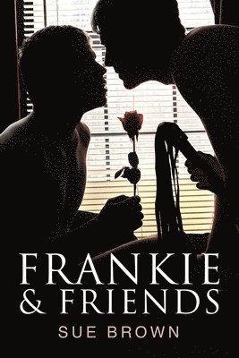 Sue Brown - Frankie & Friends, Häftad