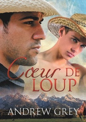 Andrew Grey - Coeur de Loup (Translation), Häftad