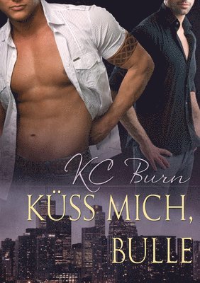 KC Burn - Küss Mich, Bulle (Translation), Häftad. Tillgänglighet: Lägg i varukorg