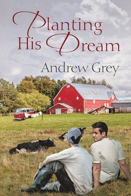 Andrew Grey - Planting His Dream Volume 1, Häftad