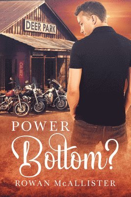 Rowan McAllister - Power Bottom?, Häftad