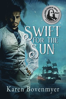 Karen Bovenmyer - Swift for the Sun, Häftad