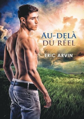 Eric Arvin - Au-delà du réel, Häftad. Tillgänglighet: Lägg i varukorg
