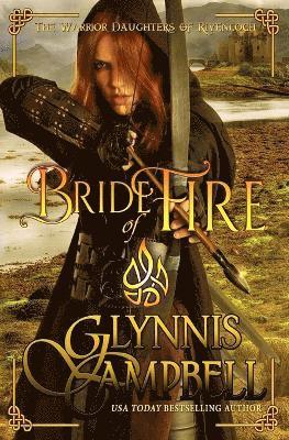Glynnis Campbell - Bride of Fire, Häftad