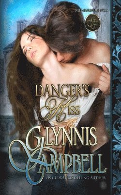 Glynnis Campbell - Danger's Kiss, Häftad