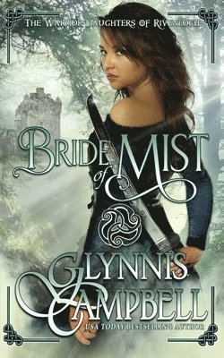 Glynnis Campbell - Bride of Mist, Häftad