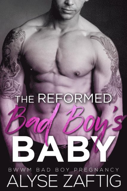 Alyse Zaftig - Reformed Bad Boy's Baby, E-bok. Tillgänglighet: Lägg i varukorg