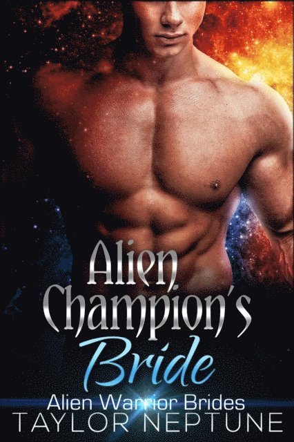 Taylor Neptune - Alien Champion's Bride, E-bok