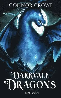 Connor Crowe - Darkvale Dragons, Inbunden. Tillgänglighet: Lägg i varukorg