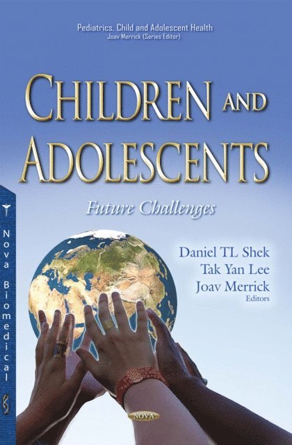 Joav Merrick, Tak Yan Lee, Daniel TY Shek - Children and Adolescents, E-bok