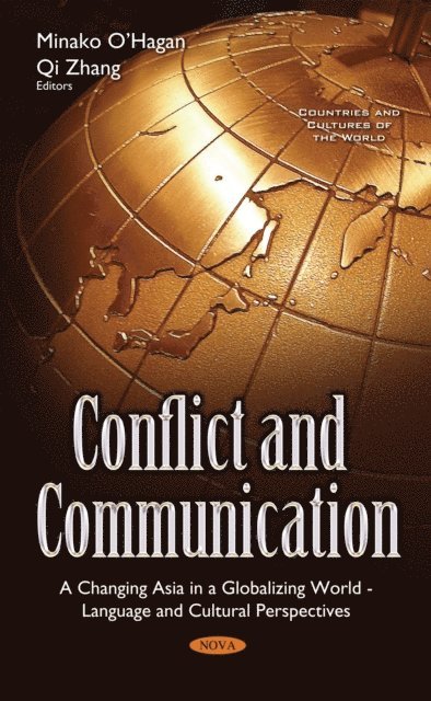Minako O'Hagan - Conflict and Communication: A Changing Asia in a Globalizing World - Language and Cultural Perspectives, E-bok