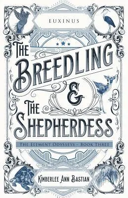 Kimberlee Ann Bastian - Breedling and the Shepherdess, Häftad. Tillgänglighet: Lägg i varukorg