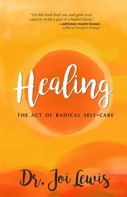 Joi Lewis - Healing, Häftad. Tillgänglighet: Lägg i varukorg