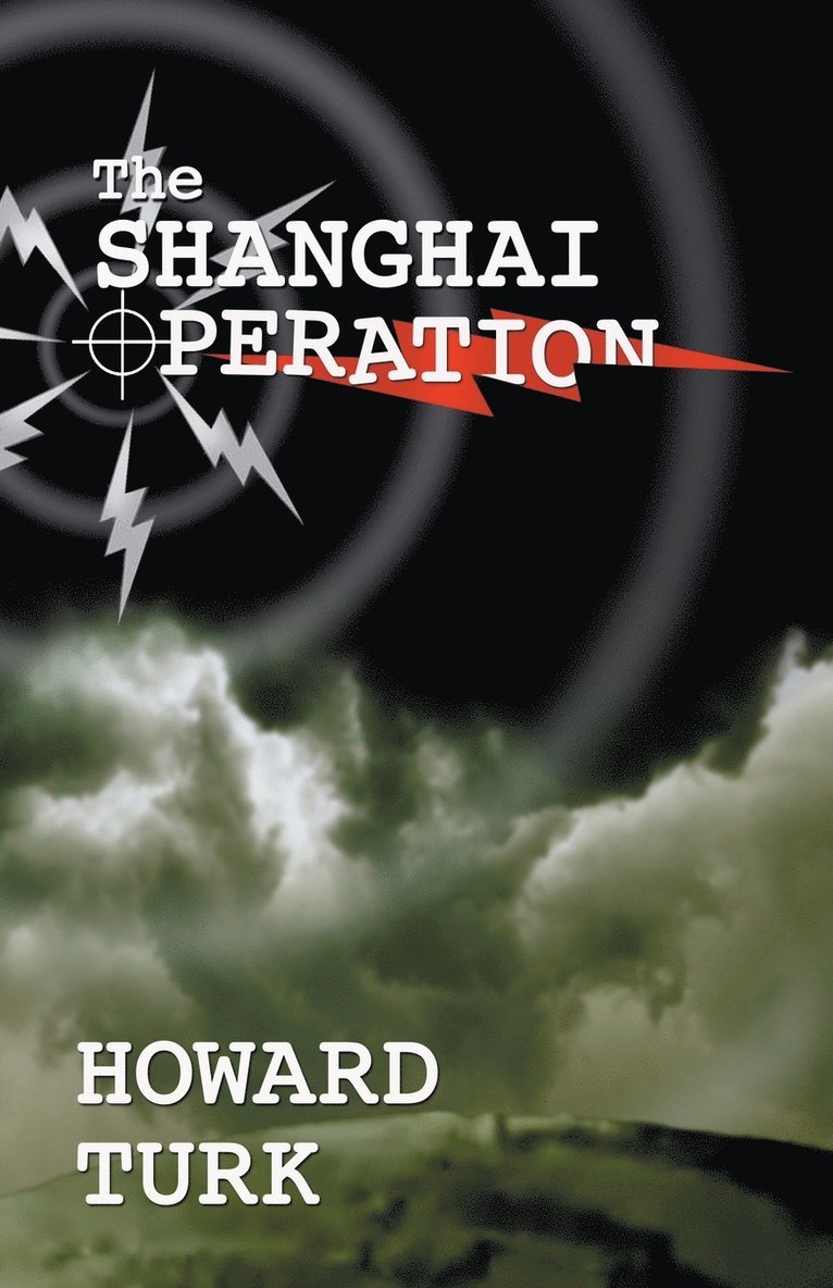 Howard Turk - Shanghai Operation, Häftad. Tillgänglighet: Lägg i varukorg
