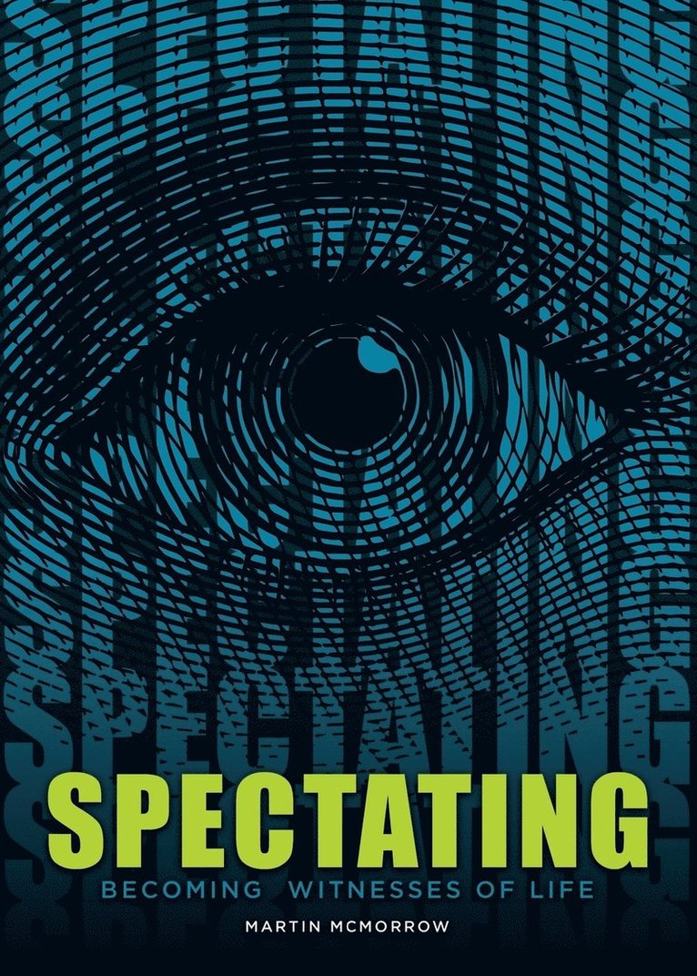 Martin McMorrow - Spectating, Häftad