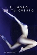 gozo de tu cuerpo - Embodiment Spanish