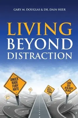 Gary M Douglas, Dain Heer - Living Beyond Distraction, Häftad