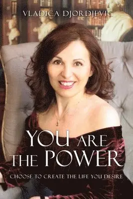 Vladica Djordjevic - You Are The Power, Häftad. Tillgänglighet: Lägg i varukorg