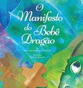 O Manifesto do Beb Drago (Baby Dragon Portuguese)