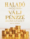 Halad� hogyan v�lj p�nzz � munkaf�ze (Hungarian)